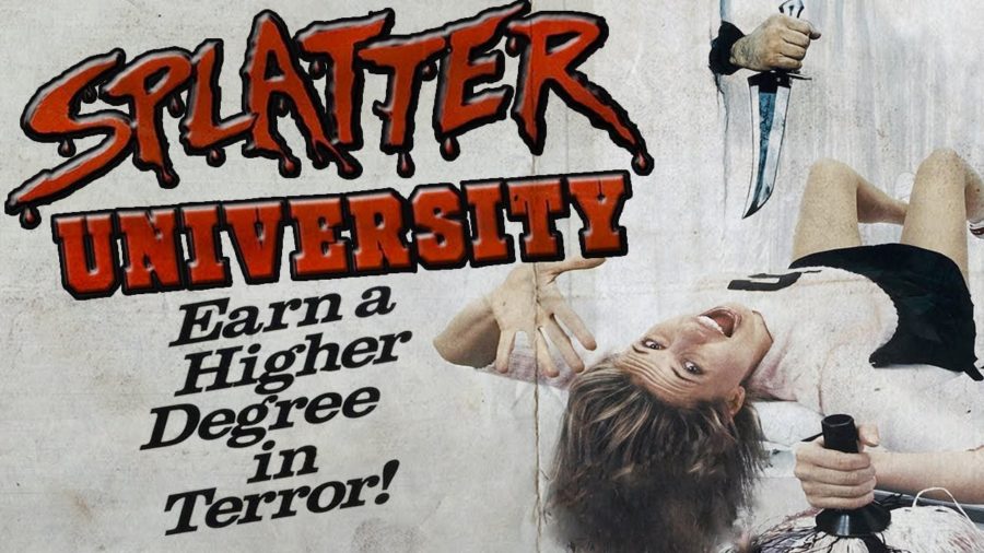Splatter University is so cheesy, that its good.