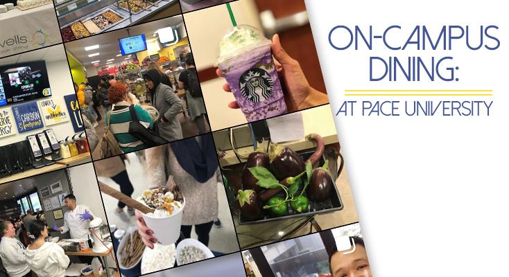 New changes have been made to dining services at Pace through student feedback and suggestions.