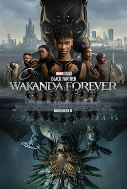 The official Promotional Poster for Black Panther: Wakanda Forever (Cred:Marvel Studios)