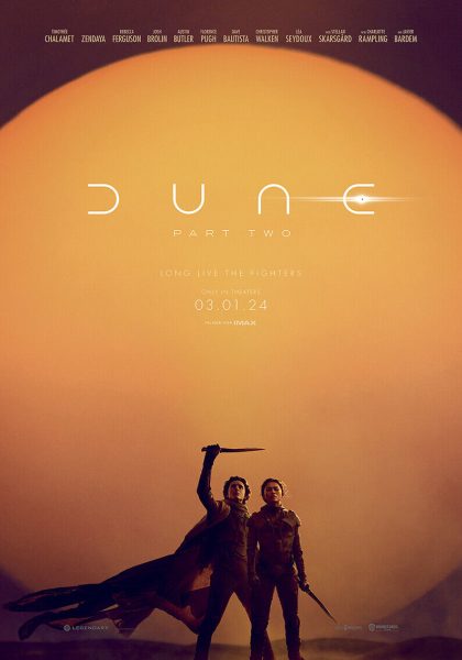 Dune: Part 2 Official Poster. Credit: Warner Brothers and Legendary Pictures. 2024. 